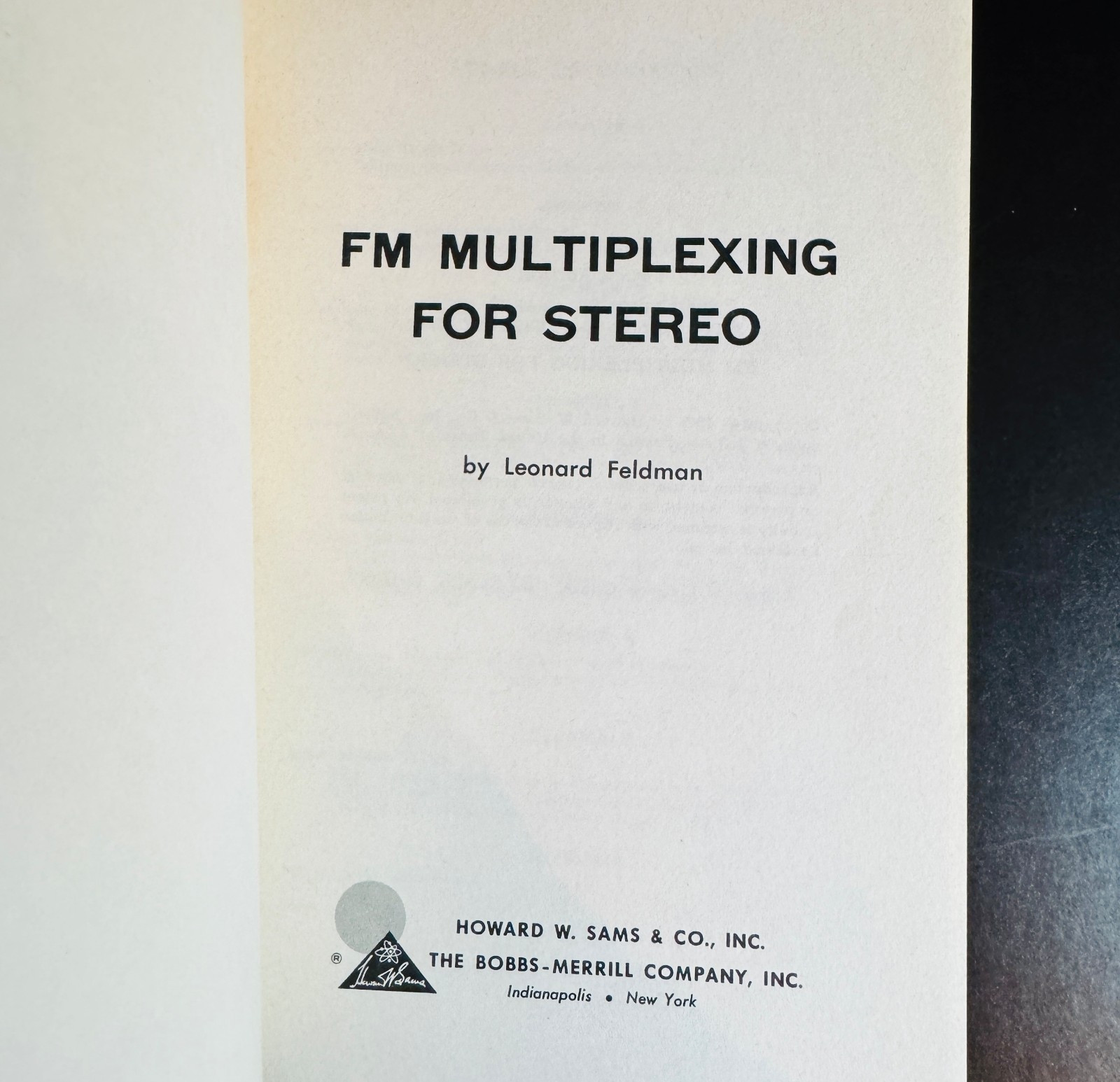 FM MULTIPLEXING FOR STEREO By Leonard Feldman, 160 Pages, 2nd Printing 1963 EX