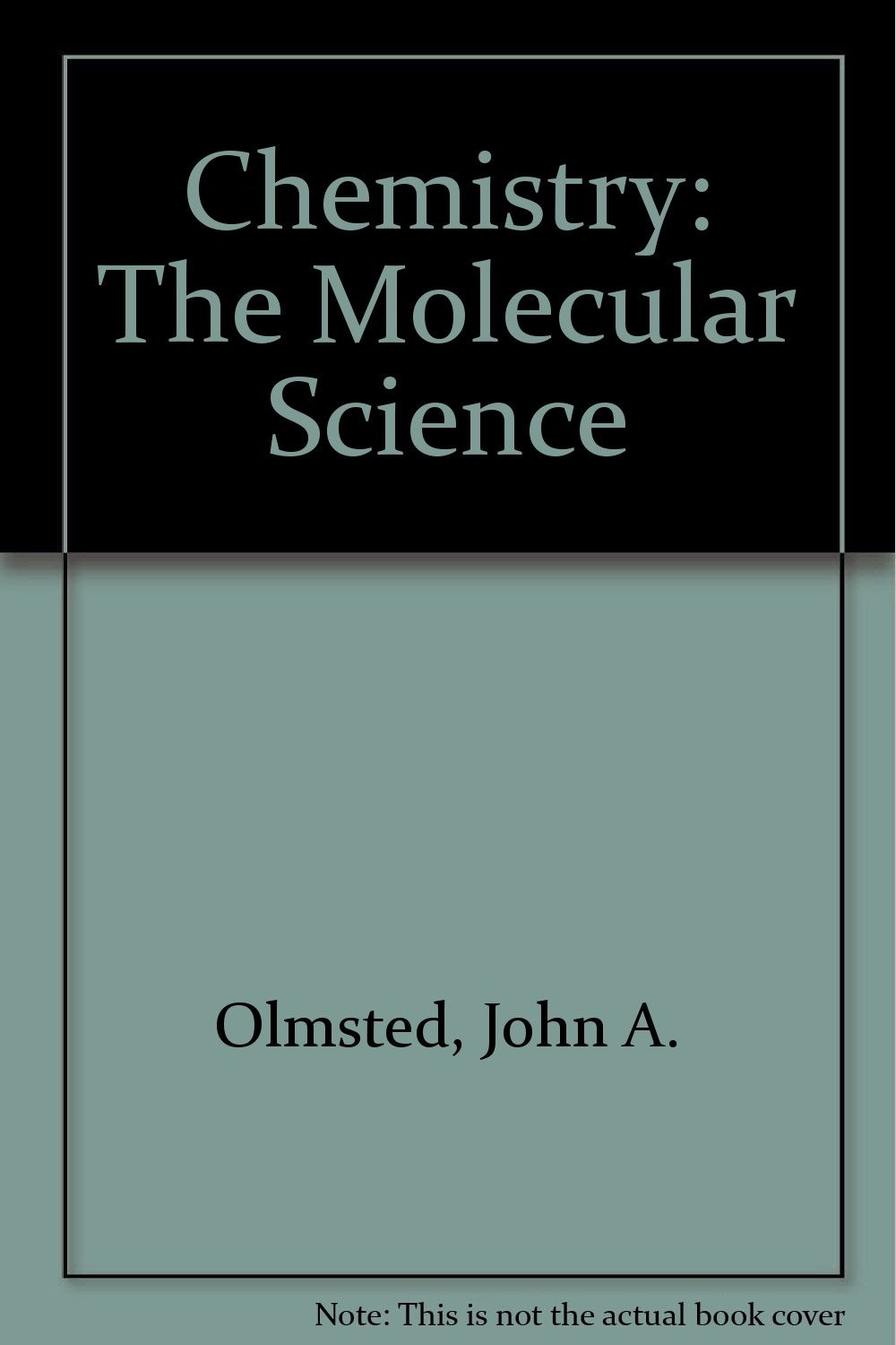 Chemistry the Molecular Science