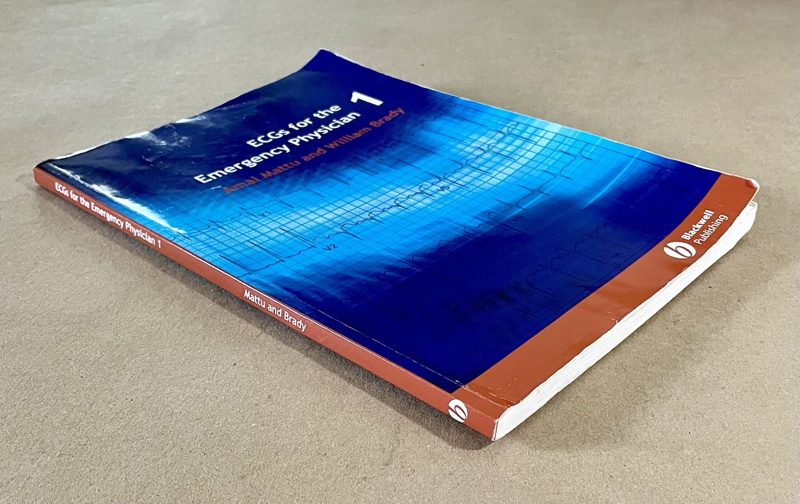 ECGs for the Emergency Physician 1, Amal Mattu & William Brady (2003, PB)
