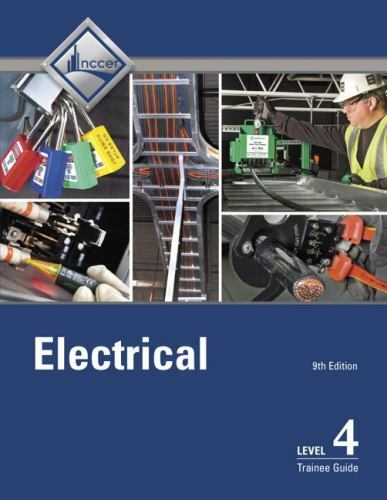 Electrical Level 4 Trainee Guide by NCCER