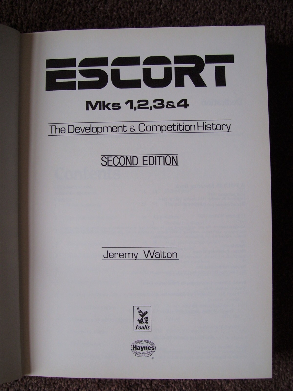 Escort Mks 1,2,3&4 The Development And Competition History 416 Pages Hardcover