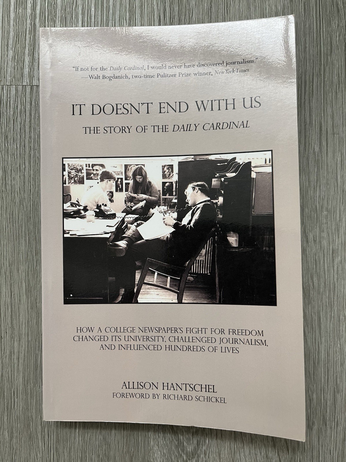 It Doesn’t End With Us Story of the Daily Cardinal Hantschel Univ Madison WI VG