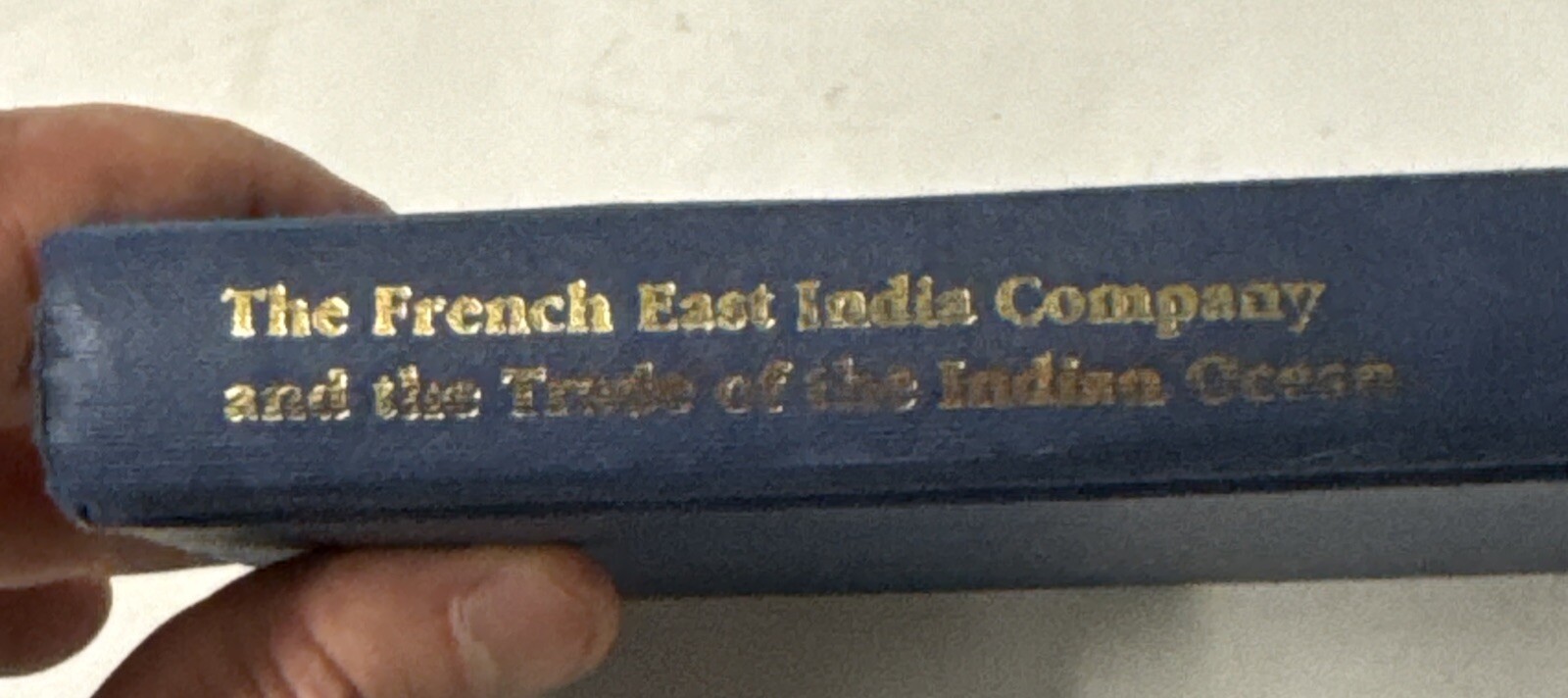 The French East India Company and The Trade Of The Indian Ocean, Lakshmi Subrama