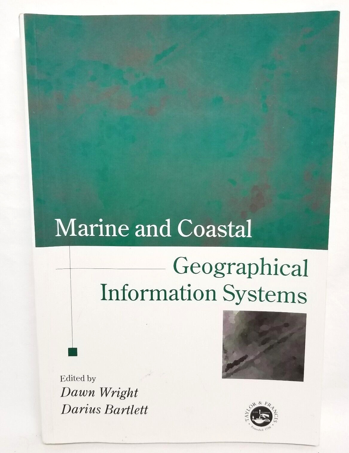 Marine and Coastal Geographical Information Systems by Wright Bartlett Paperback