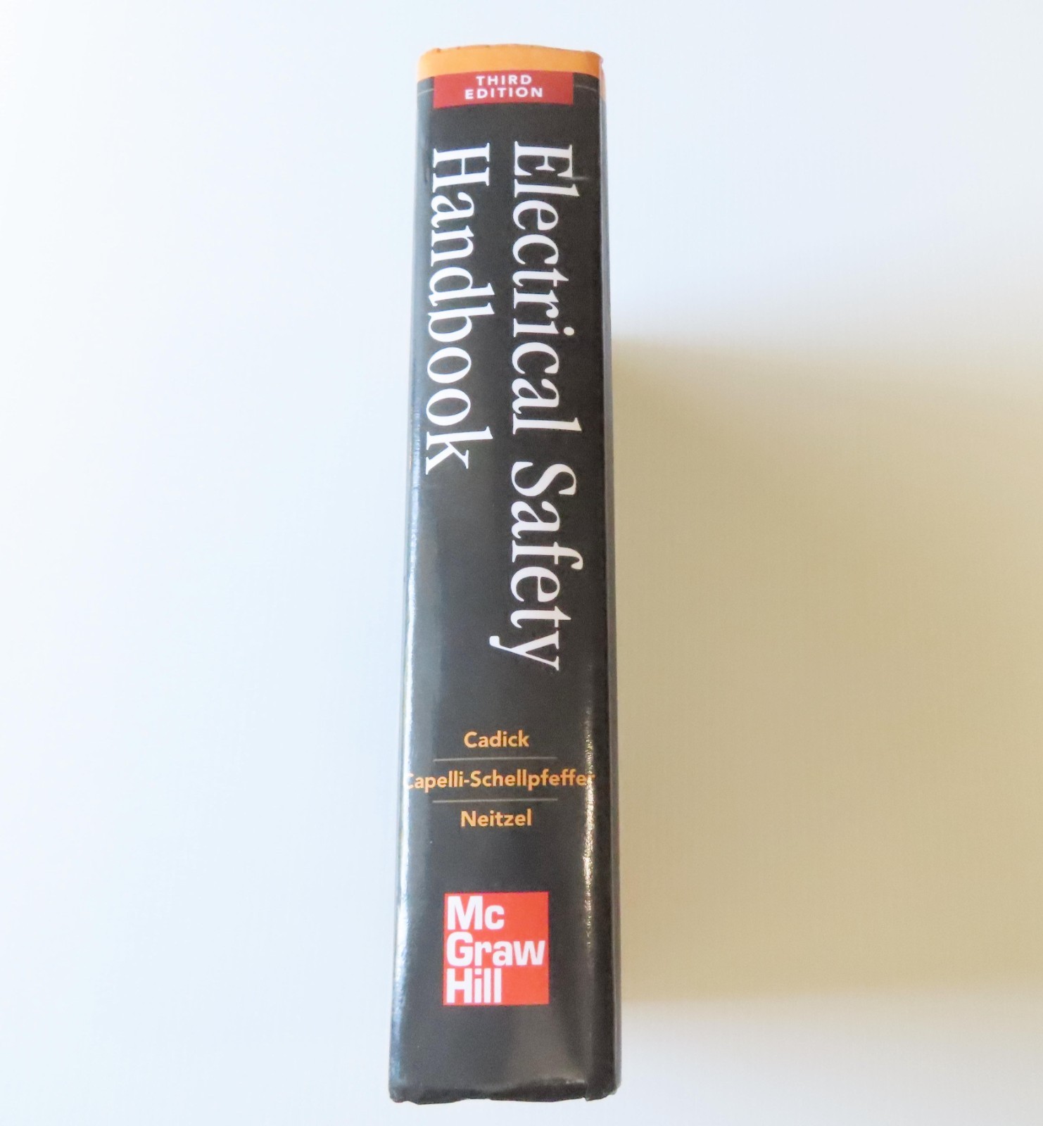Electrical Safety Handbook Reference Third Edition 2006; NEC NFPA 70E NESC OSHA