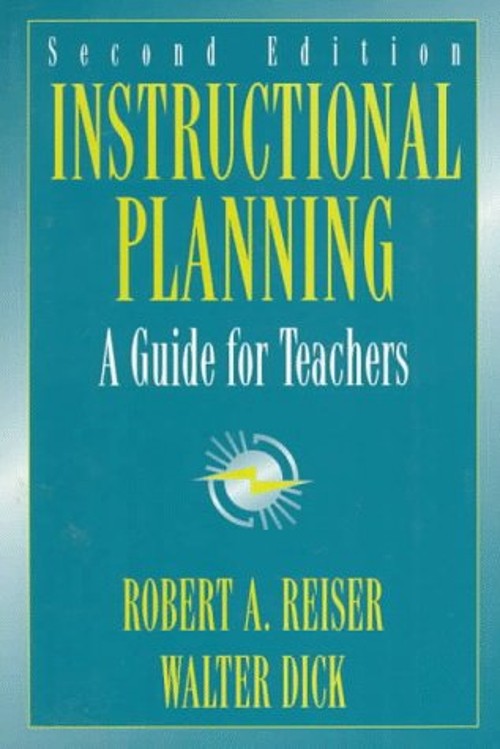 Instructional Planning Paperback Robert A., Dick, Walter Reiser