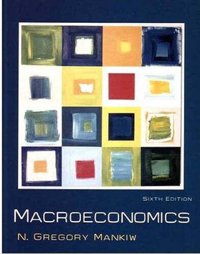 Macroeconomics – Hardcover By Mankiw, N. Gregory – GOOD