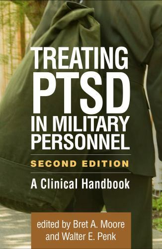 Treating PTSD in Military Personnel: A Clinical Handbook by