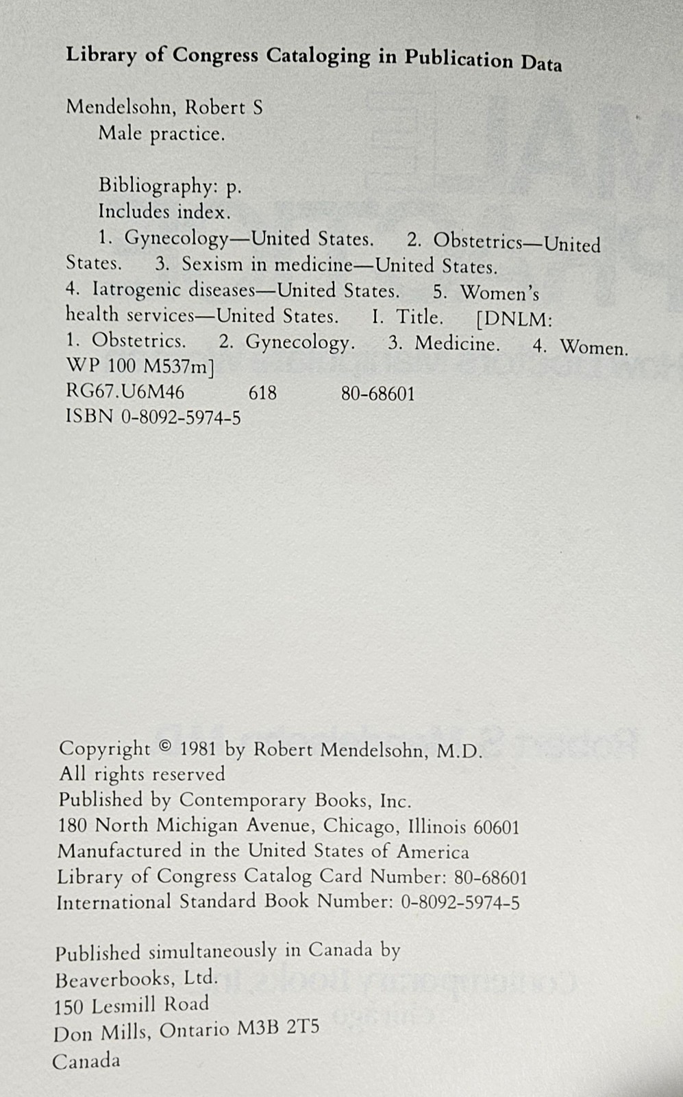 Male Practice: How Doctors Manipulate Women by Robert S. Mendelson M.D. 1981
