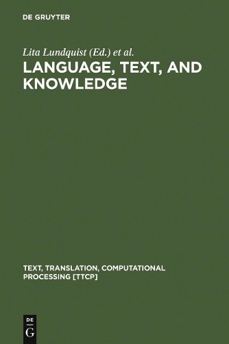 Lita Lundquist Language, Text, and Knowledge (Hardback)