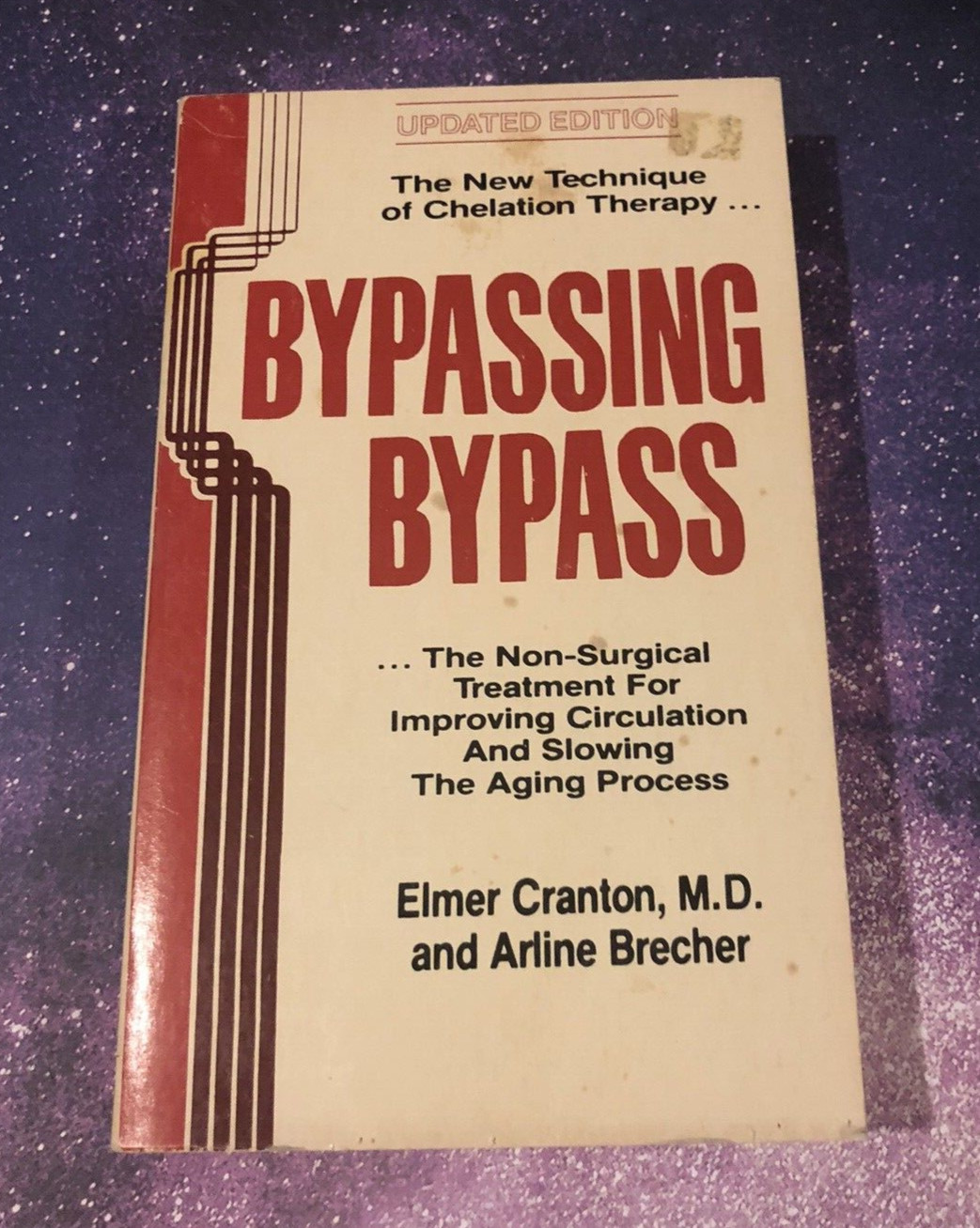 Bypassing Bypass Surgery by Elmer M. Cranton Early Edition 1984 – MEDEX