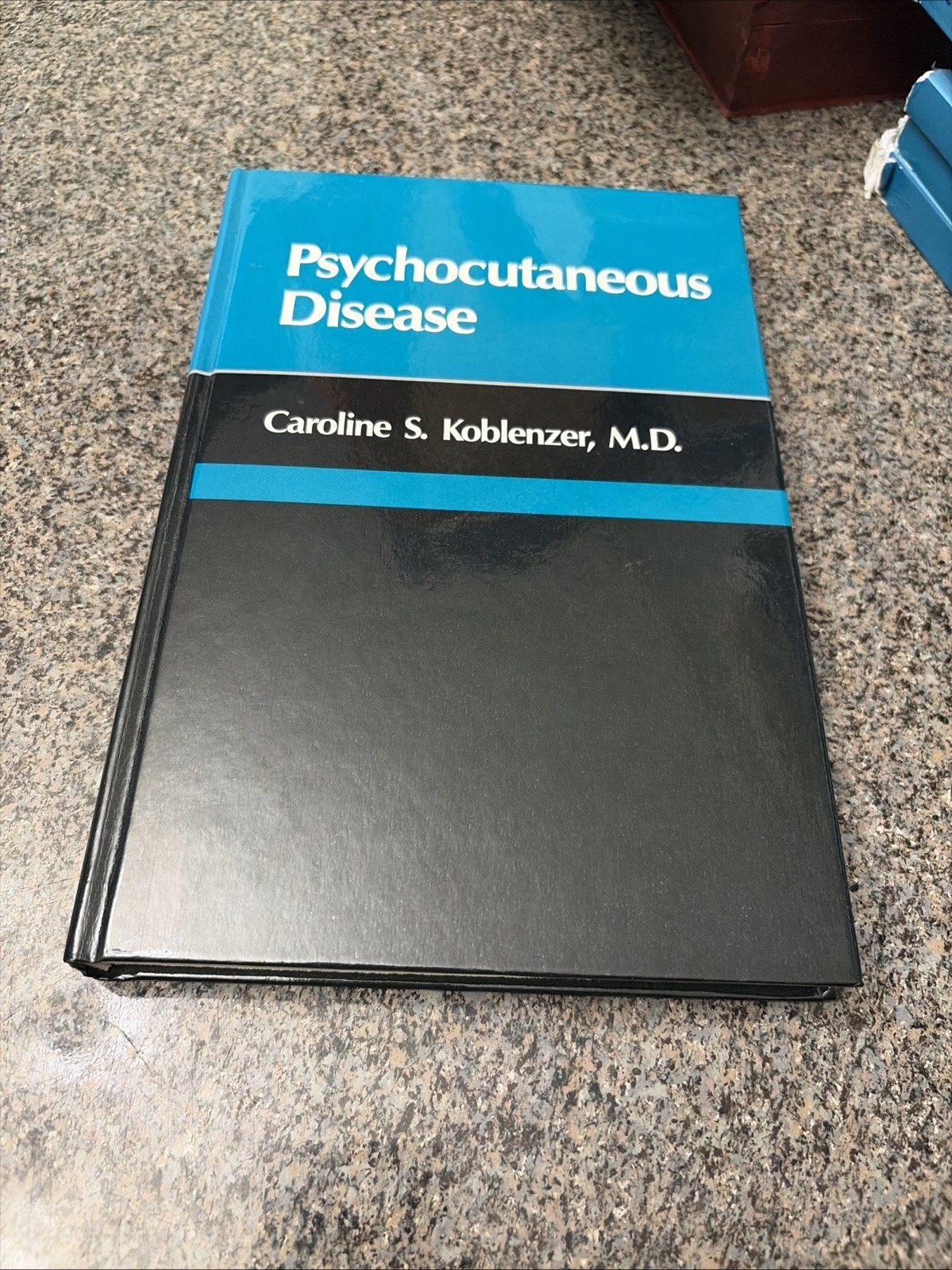 PSYCHOCUTANEOUS DISEASE, 1st Ed. by Koblenzer, Hardcover