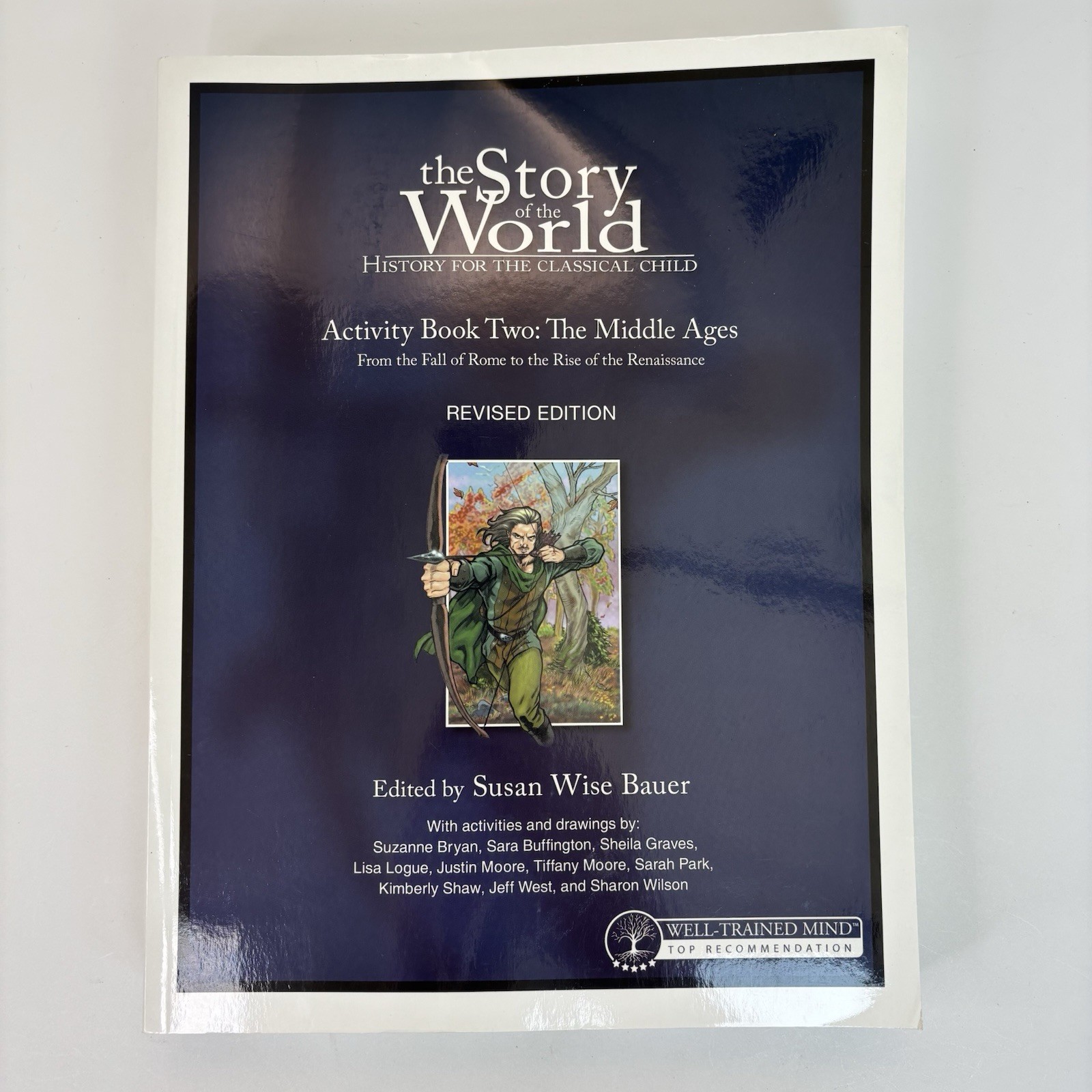 Story of the World Activity Book Two Middle Ages Bauer Well-Trained Mind 2007 C9