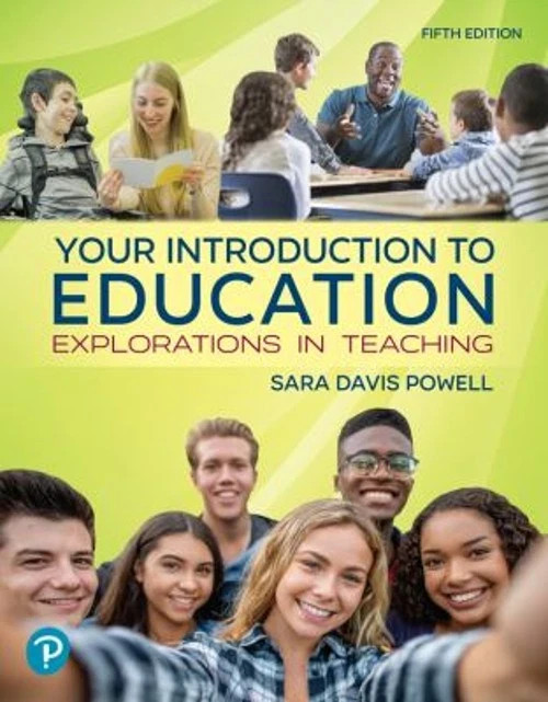 Your Introduction to Education : Explorations in Teaching ( Paperback )