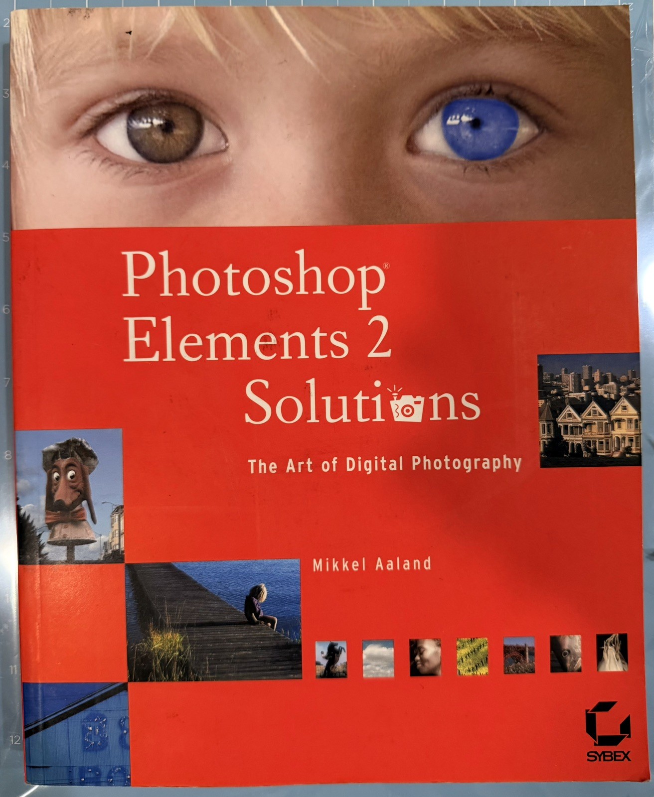 Brand New W/CD -Photoshop Elements 2 Solutions: The Art of Digital Photography