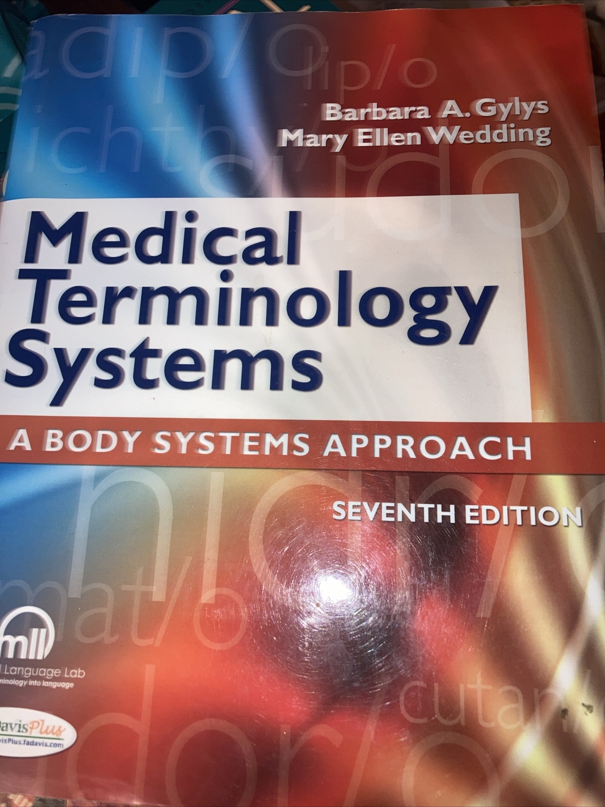 Pkg: Med Term Systems 7e (Text Only) + Tabers 22e Index by F.A. Davis Company…