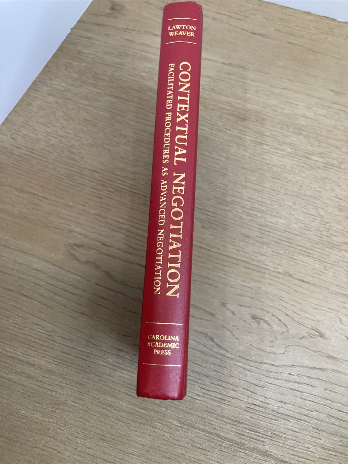 Contextual Negotiation Facilitated Procedures…Carolina Academic Press Lawton