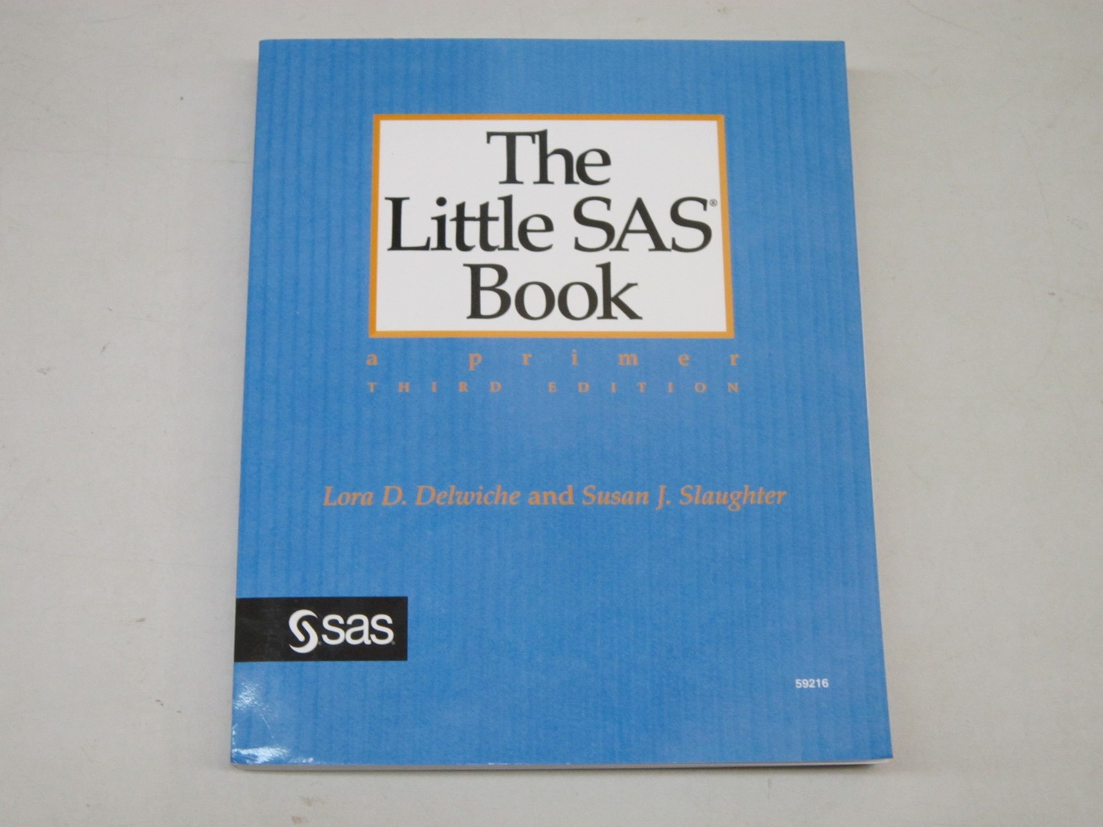 The Little Sas Book: A Primer