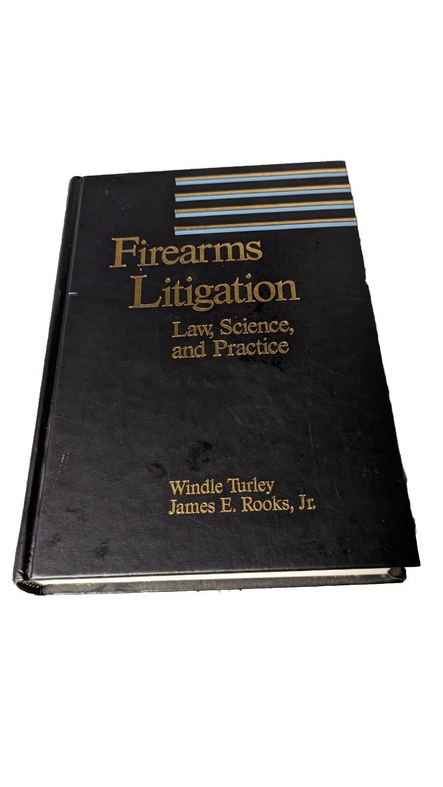 Firearms Litigation Law Science And Practice Volumes #2 ONLY (#1 not included)