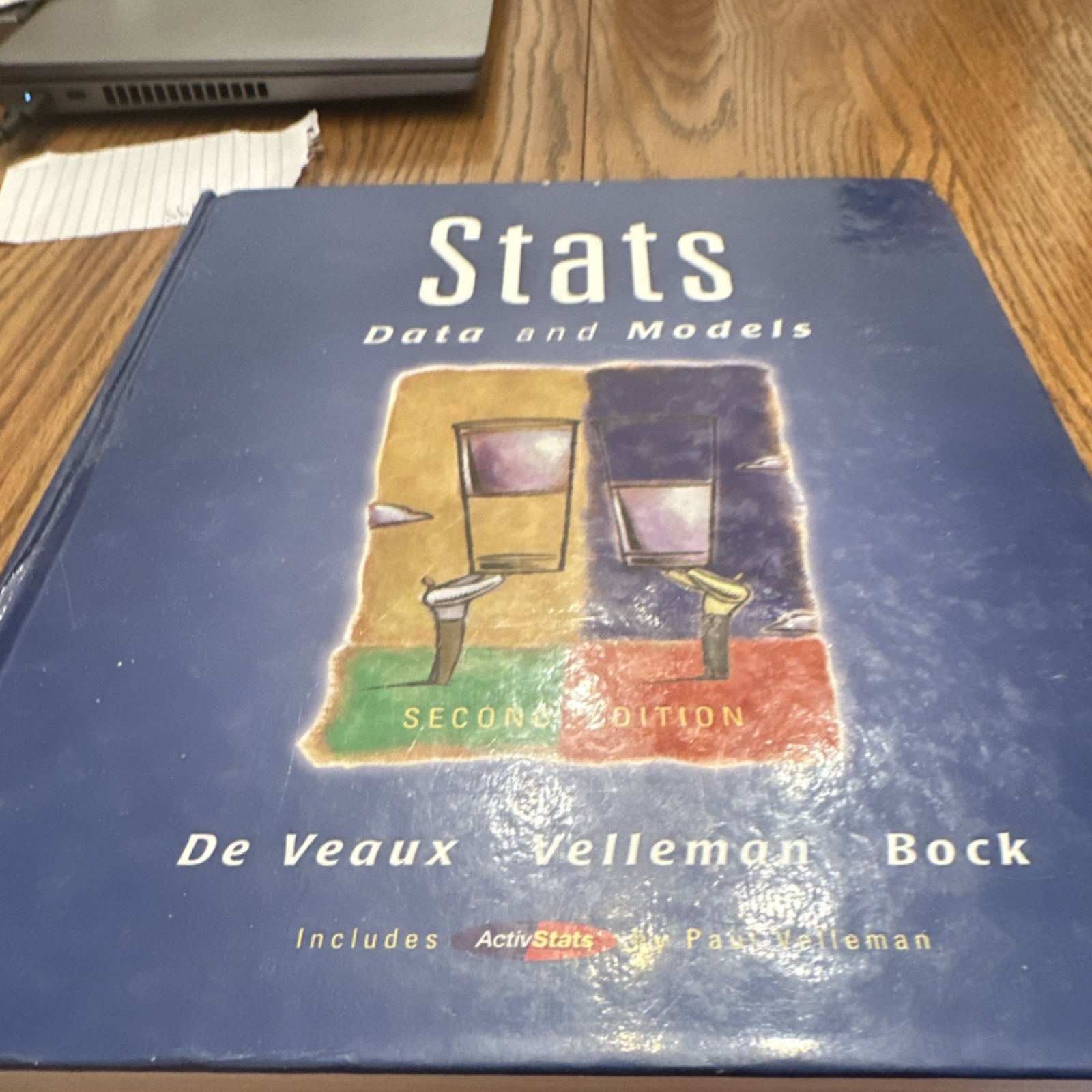 Stats: Data and Models De Veaux Velleman Bock Addison-Wesley Hardcover 2nd Ed