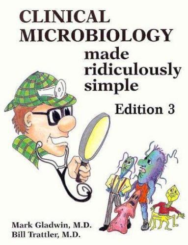 Clinical Microbiology Made Ridiculously Simpl- 9780940780491, paperback, Gladwin