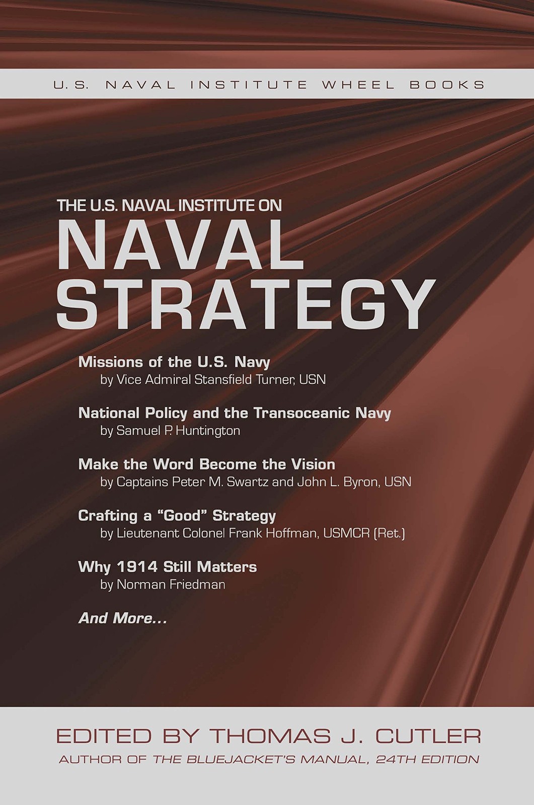 The US Naval Institute on Naval Strategy US Naval Institute
