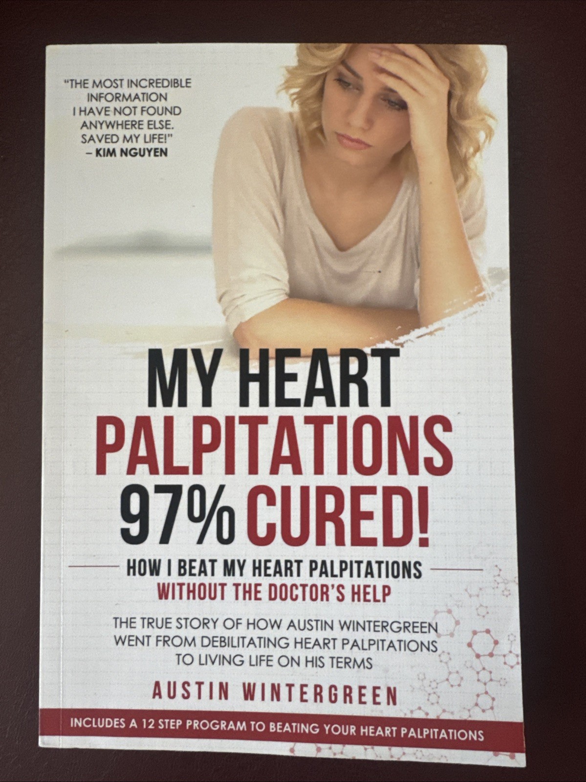 My Heart Palpitations 97% Cured!: How I Beat My Heart Palpitations – Wintergreen
