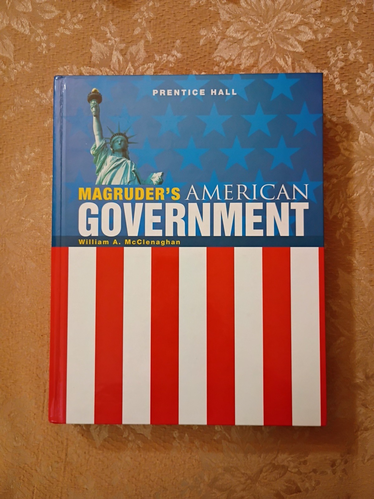 2010 Magruder’s American Government McClenaghan Prentice Hall Hardcover Book