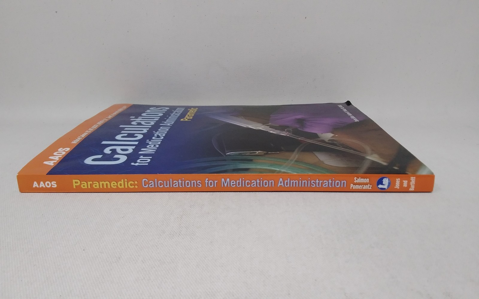AAOS Calculations for Medication Administration: Paramedic