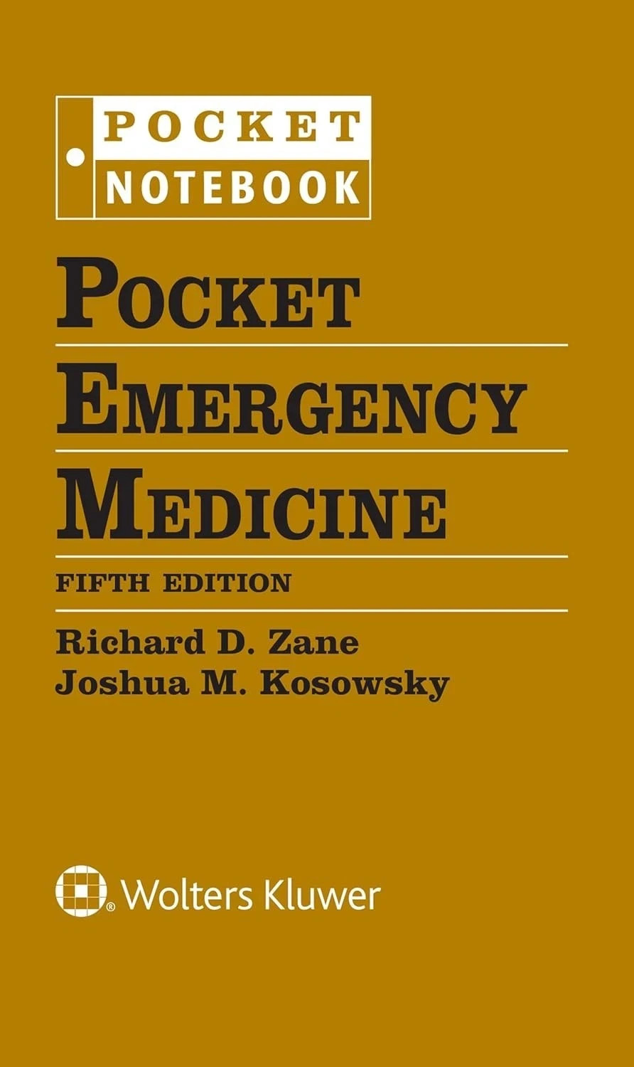 Pocket Emergency Medicine Fifth Edition Richard D. Zane and Joshua M. USPS