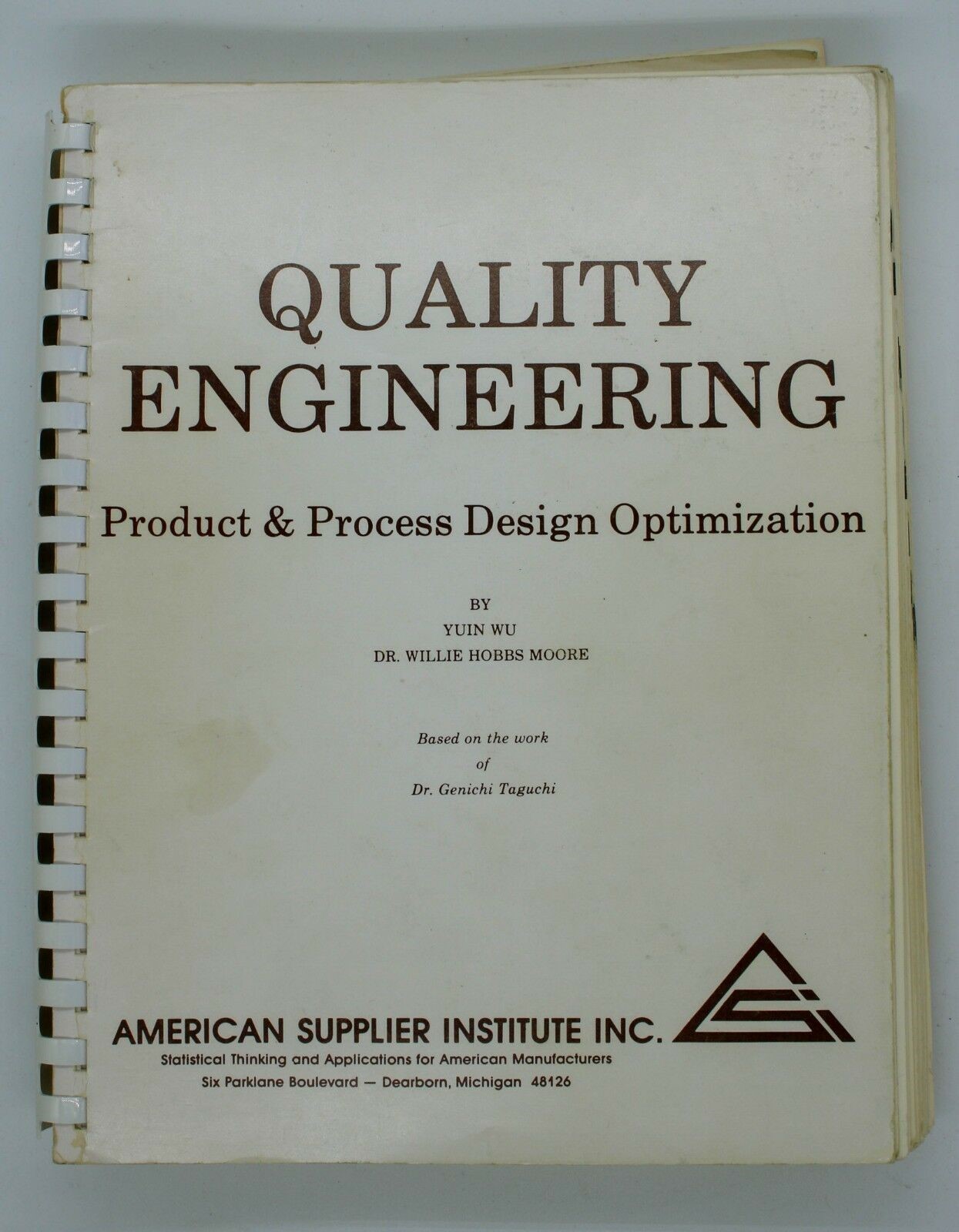 Quality Engineering: Product & Process Design Optimization (Wu, Yuin, 1985)