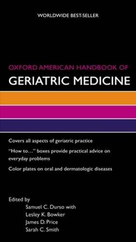 Oxford American Handbook of Geriatric Medicine by Samuel Durso: Used