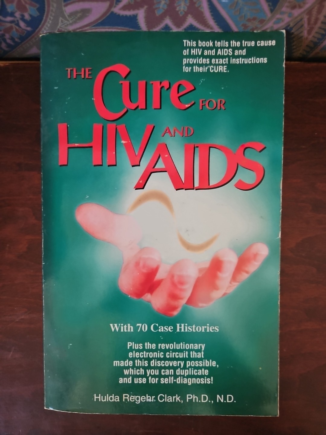 Cure for HIV and Aids : With over 75 Case Histories by Hulda Regehr Clark (1993,