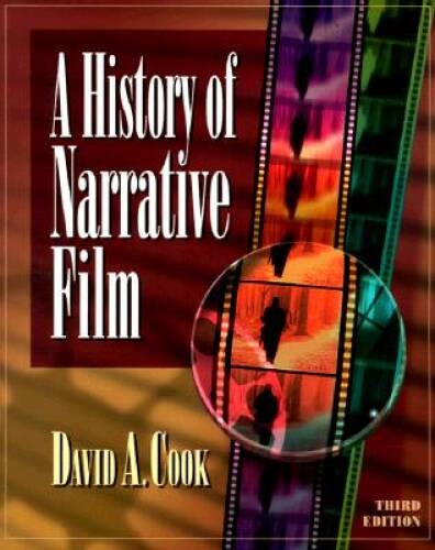 A History of Narrative Film – Paperback By Cook, David A – GOOD