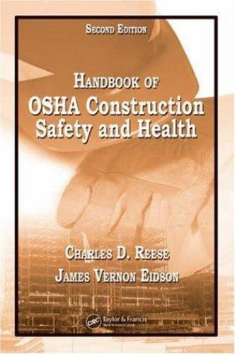 Handbook of OSHA Construction Safety and Health by James Vernon Eidson and…