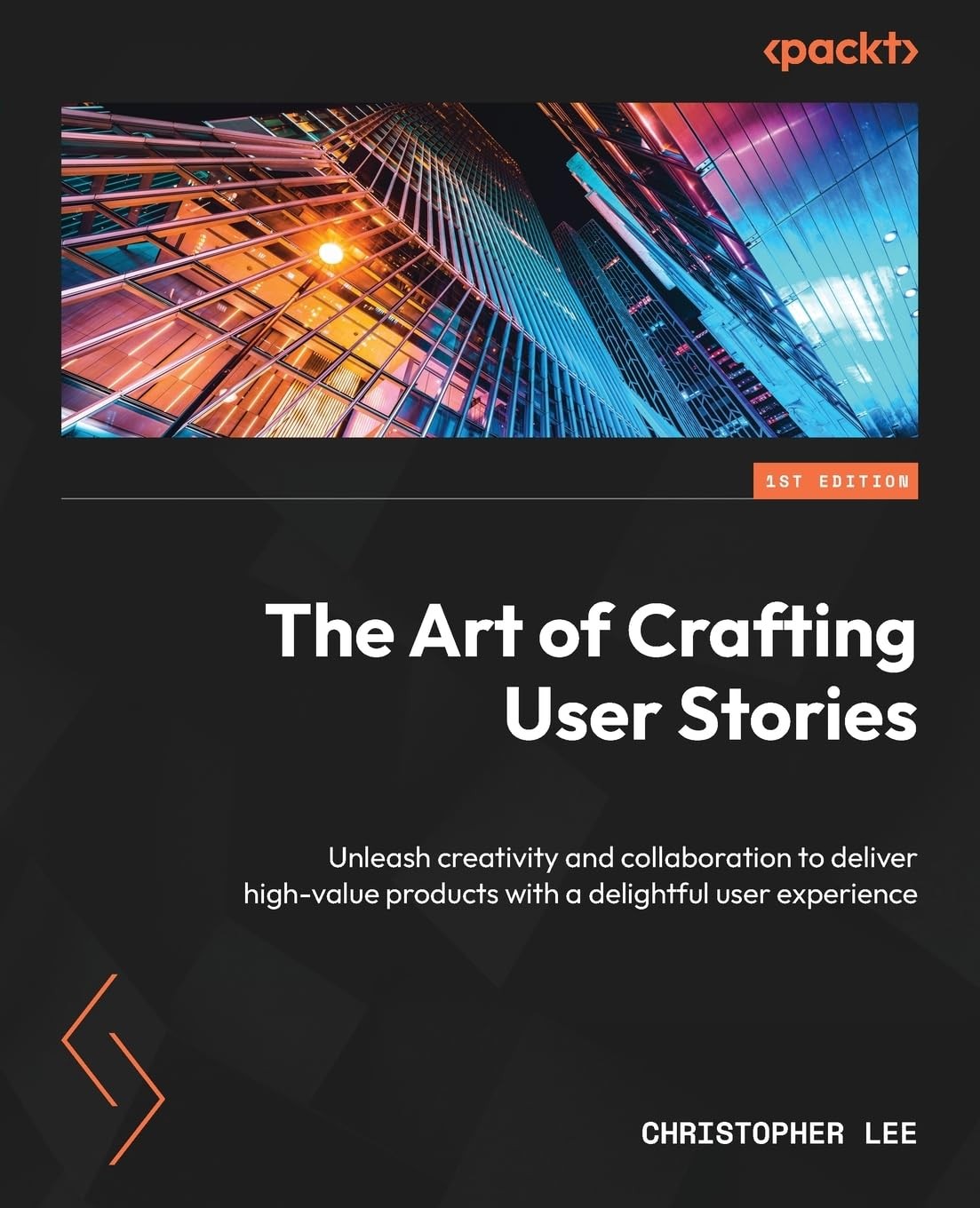 The Art of Crafting User Stories: Unleash creativity and collaboration to de…