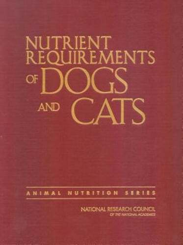 Nutrient Requirements of Dogs and Cats by National Research Council: Used