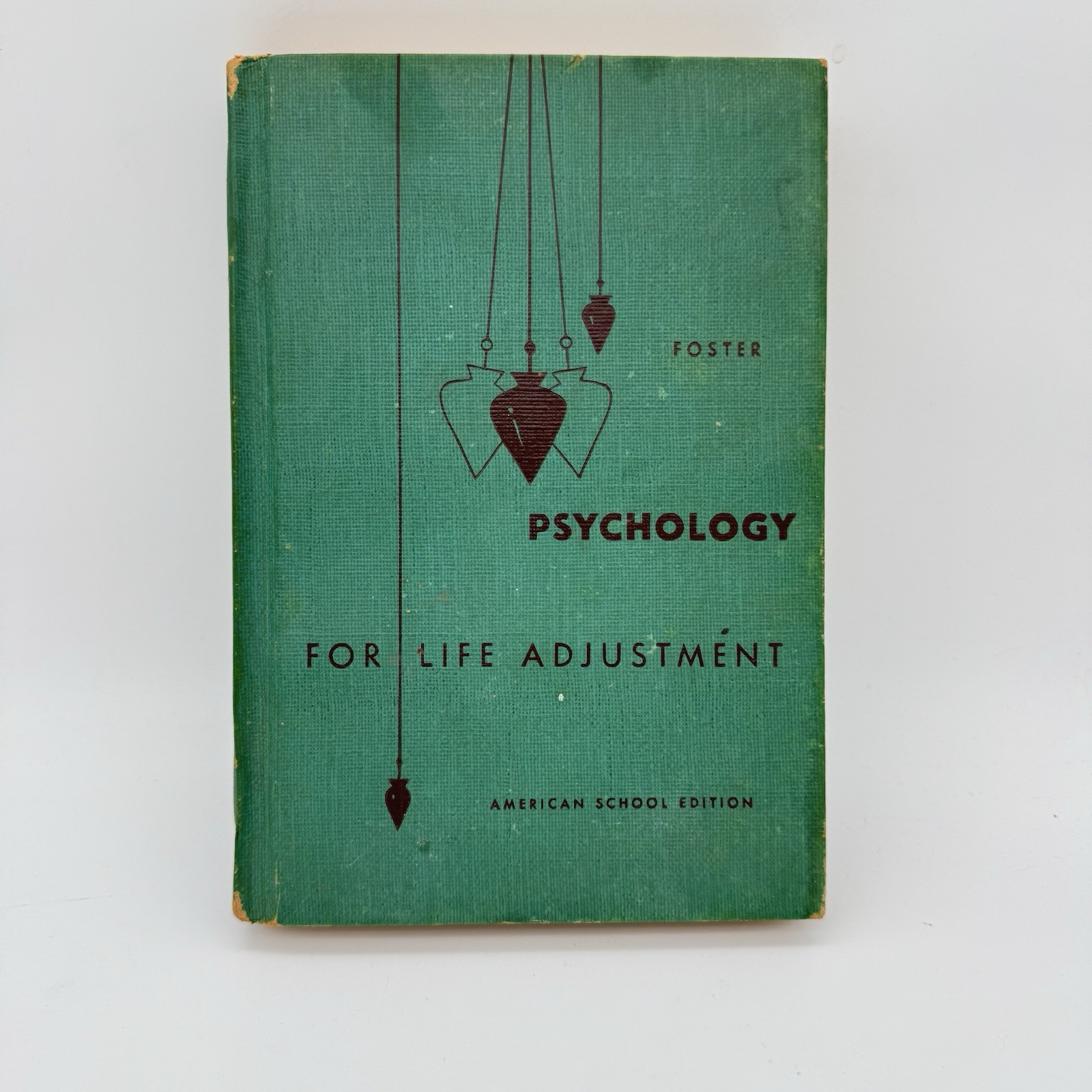 Vintage Psychology Book – Psychology for Life Adjustment American School 1958
