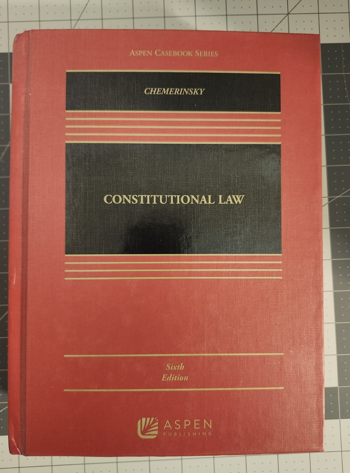 Aspen Constitutional Law Chemerinsky Sixth Edition Hardcover Casebook Series
