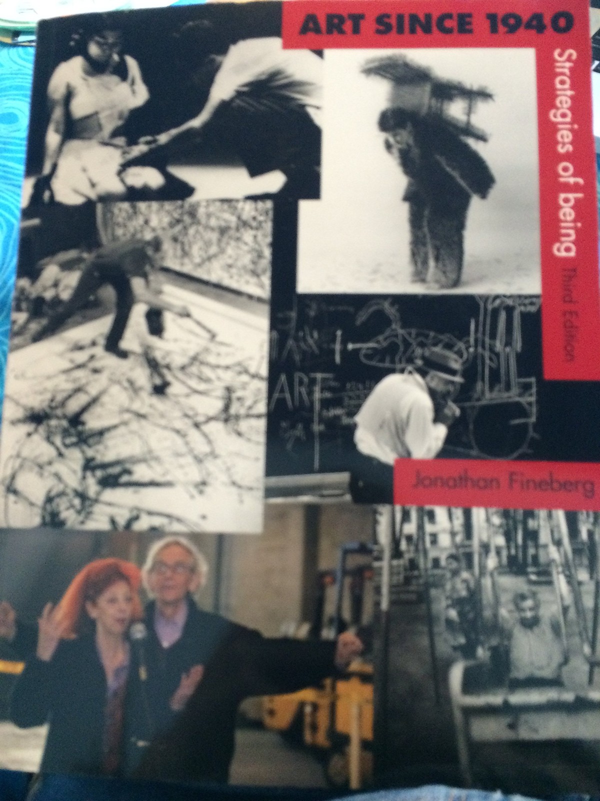Art Since 1940 (3rd Edition) by Jonathan Fineberg