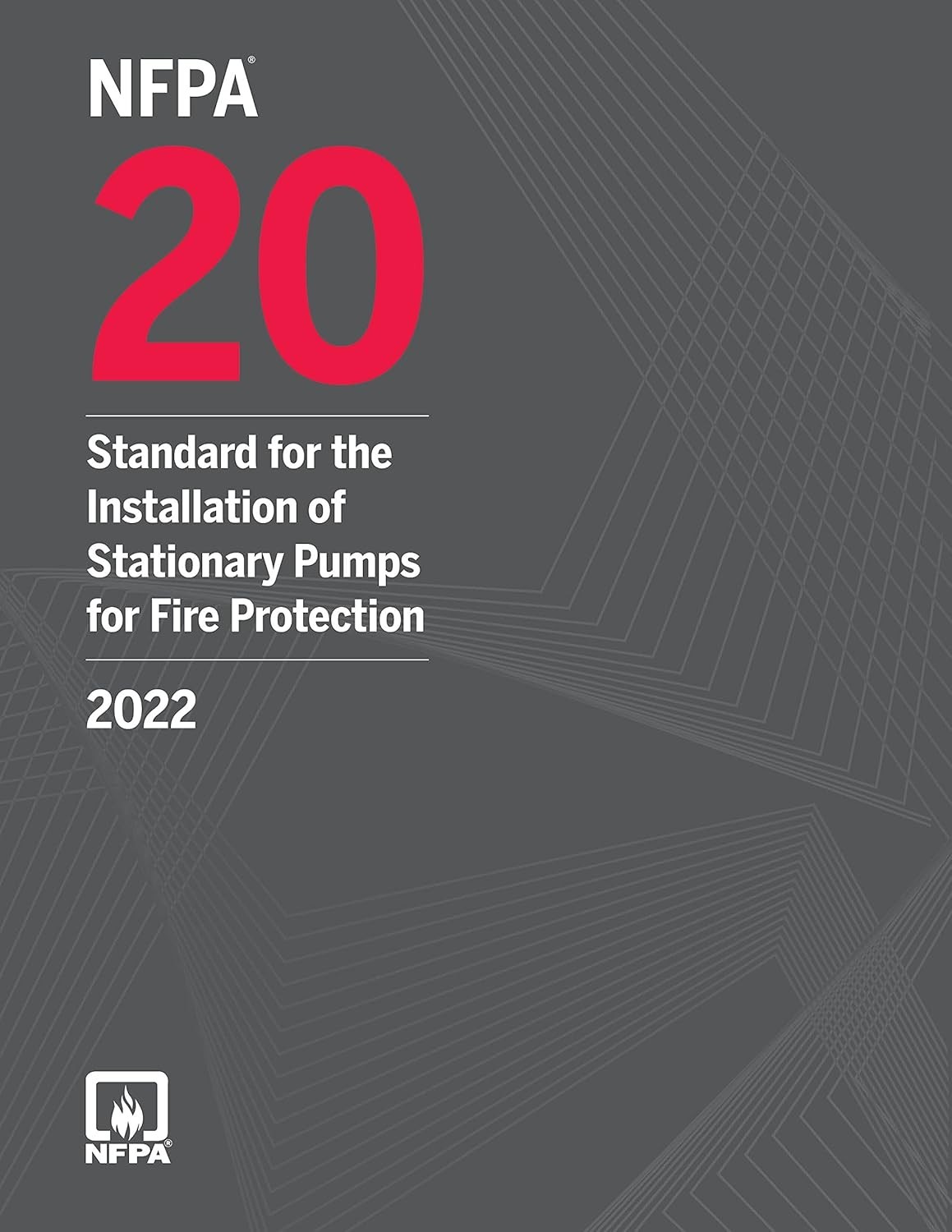 NFPA 20, Standard for the Installation of Stationary Pumps for Fire 2022 PB