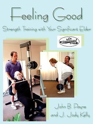 Feeling Good: Strength Training with Your Significant Elder