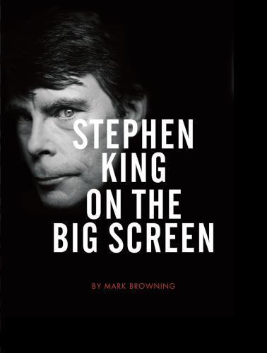 Stephen King on the Big Screen, Browning, Mark, Very Good Book