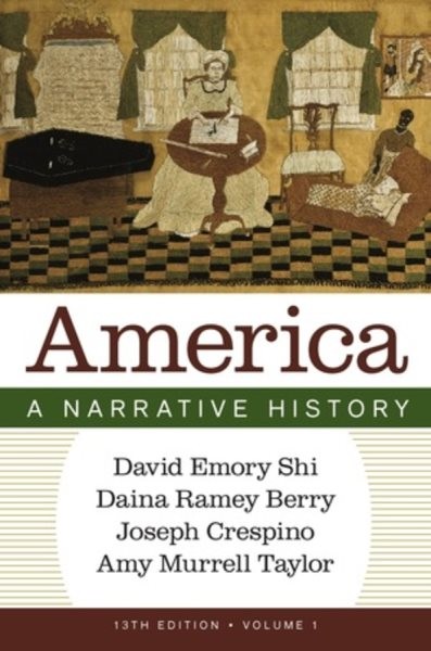 America : A Narrative History, Paperback by Shi, David E.; Ramey Berry, Daina…