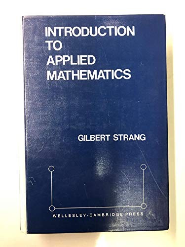 Introduction to Applied Mathematics, Strang, Gilbert