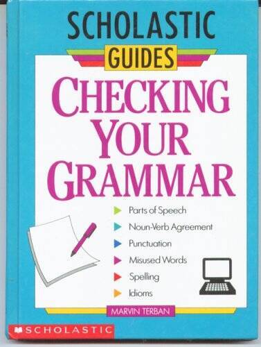 Checking Your Grammar (Scholastic Guides) – Library Binding – GOOD