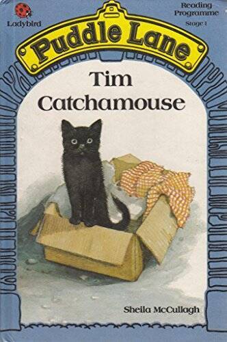 Tim Catchamouse (Puddle Lane Reading ProgramStage 1, Book 1) – Hardcover – GOOD