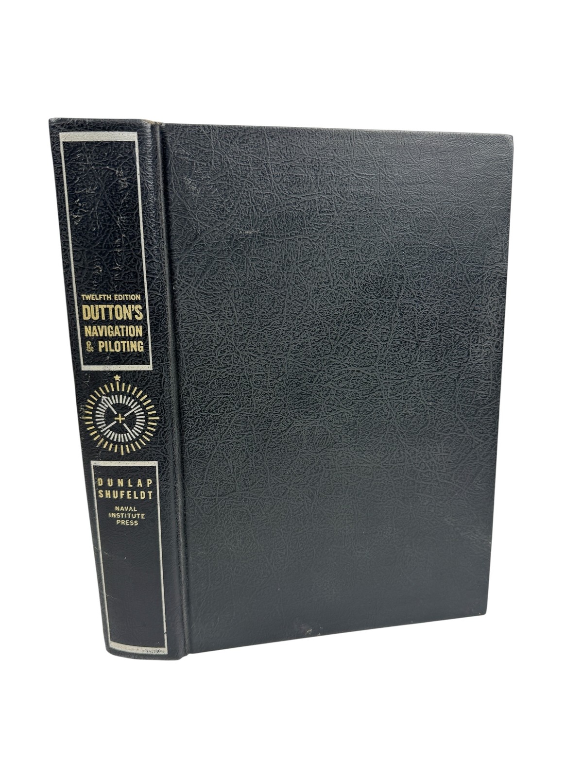 Dutton’s Navigation and Piloting Twelfth Edition 1972 Naval Institute Press