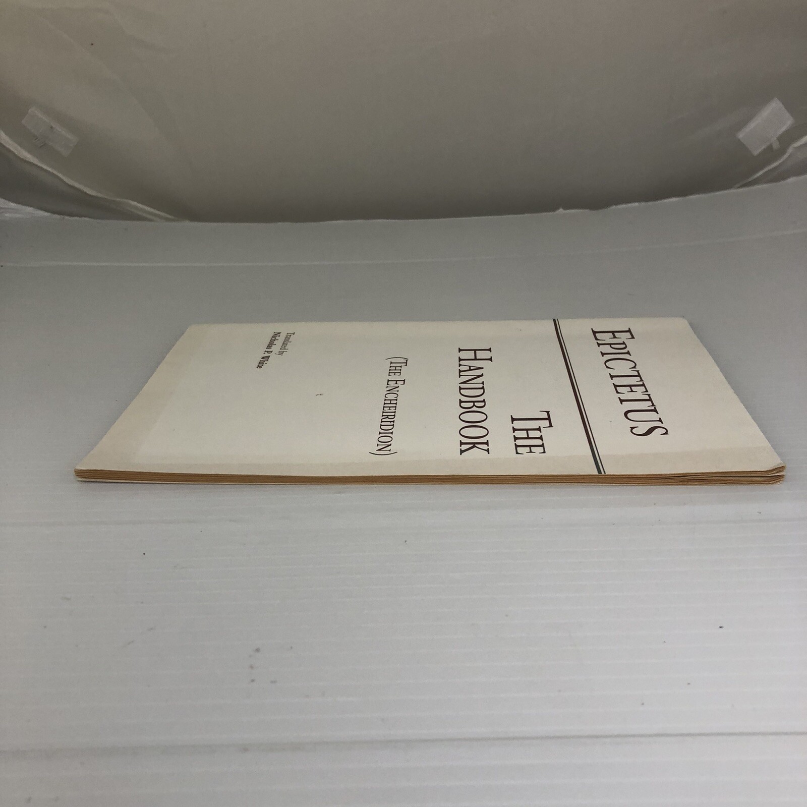 Hackett Classics Ser.: The Handbook (the Encheiridion) by Epictetus (1983, Trade