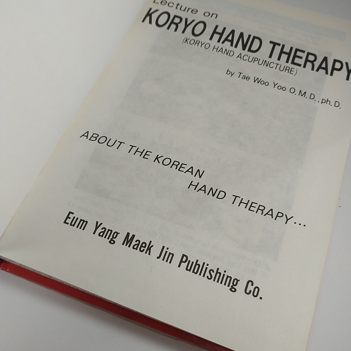 Korean Acupuncture Book Koryo Hand Therapy – Tae Woo Yoo – Illustrated